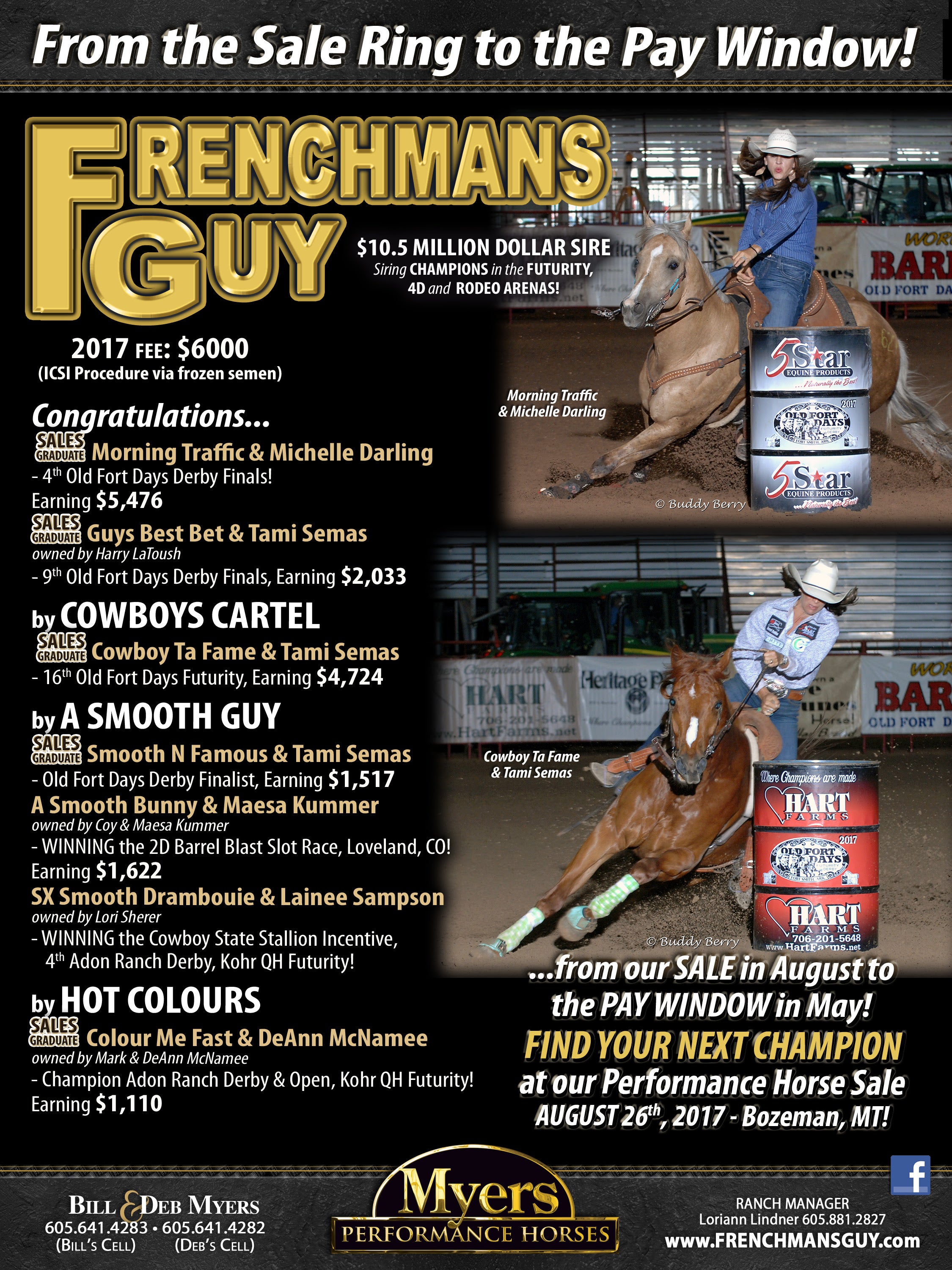 Guys Best Bet, Cowboy Ta Fame, and Smooth N Famous